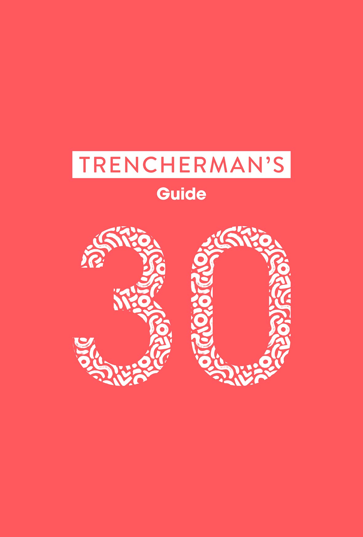 Trencherman's Guide at 30